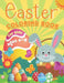 Easter Coloring Book for Kids Ages 4-8: Big Coloring Book for Preschool and Kindergarten with Cute Images of Bunny, Easter Eggs, Basket and Chicks - F by Lauren L. McCallister