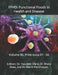Ffhd: Functional Foods in Health and Disease: Volume 06, Print Issue 01 - 06 by Danik M. Martirosyan