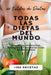 Todas Las Dietas del Mundo: 107 Estilos de Dietas + 180 Recetas + Alimentos, Productos, Formulas y Remedios para Bajar de Peso. by Harry Jones, Thomas Brown, Julian Smith