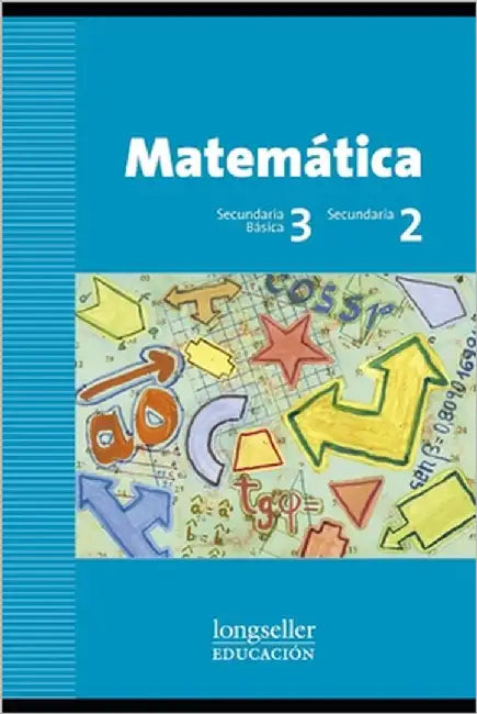 Matemática 3° secundaria básica: 2° secundaria by Domínguez, Daniel Alberto