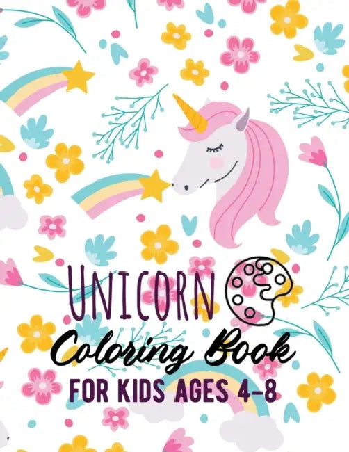 Unicorn Coloring Book: For Kids Ages 4-8 by Katherine; Leghorn, Lisa Parker