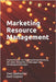 Marketing Resource Management: Praxisleitfaden zur Organisationsentwicklung mit vielen Beispielen, Erklärungen und Handlungsanweisungen by Güpner, Axel