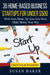 35 Home-Based Business Startups for Under $500: Work from Home, Be Your Own Boss, Make Money Your Way - Find Your Passion! by Susan Baker