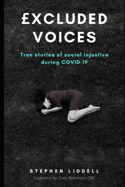 GBPxcluded Voices: True Stories of social injustice during COVID-19 by ZELMAR VILJOEN