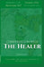 Conversation with the Healer: The herbs are for the healing of the nations by A. V
