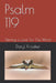Psalm 119: Stirring a Love For The Word by Daryl Kroeker