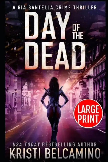 Day of the Dead by Kristi Belcamino