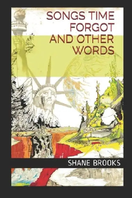 Songs Time Forgot And Other Words by Rose E. Walden