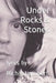Under Rocks & Stones: The lyrics of by Katie Moir