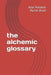 The alchemic glossary by Jose Antonio Puche Riart