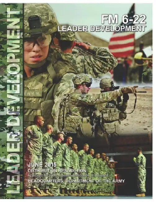 FM 6-22 Leader Development by U S Army