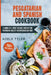 Pescatarian And Spanish Cookbook: 2 Books In 1: Over 150 Easy Recipes For Preparing Healthy Mediterranean Food by Adele Tyler