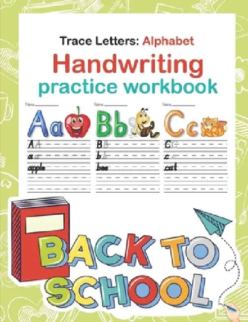 Trace Letters: Alphabet Handwriting Practice workbook: A Fun Practice letter tracing, pen control to trace and write ABC letters (Big by Mst Golenur Khatun