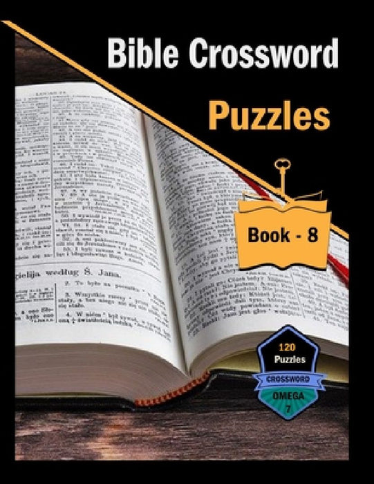 Bible Crossword Puzzles Book - 8 by Crosswords 7days