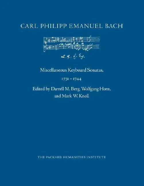 Miscellaneous Keyboard Sonatas, 1731-1744 by Darrell M. Berg