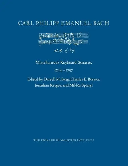 Miscellaneous Keyboard Sonatas, 1744-1757 by Darrell M. Berg