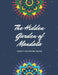 The Hidden Garden of Mandala: Adult Coloring Book by J. R. Carter