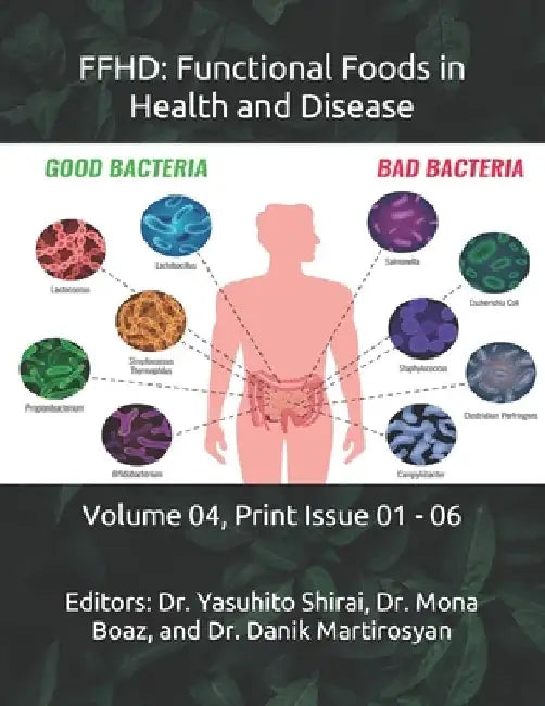 Ffhd: Functional Foods in Health and Disease: Volume 04, Print Issue 01 - 06 by Danik M. Martirosyan