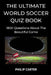 The Ultimate World Soccer Quiz Book: 1800 Questions About The Beautiful Game by Philip Carter