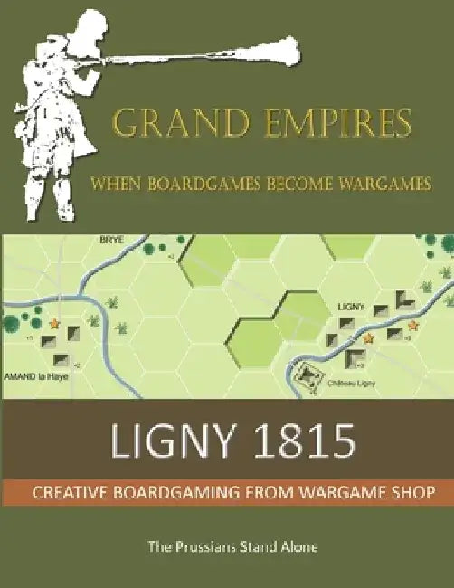Ligny 1815: The Prussians Stand Alone by Martin Brierley