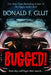 Bugged! by Donald F. Glut