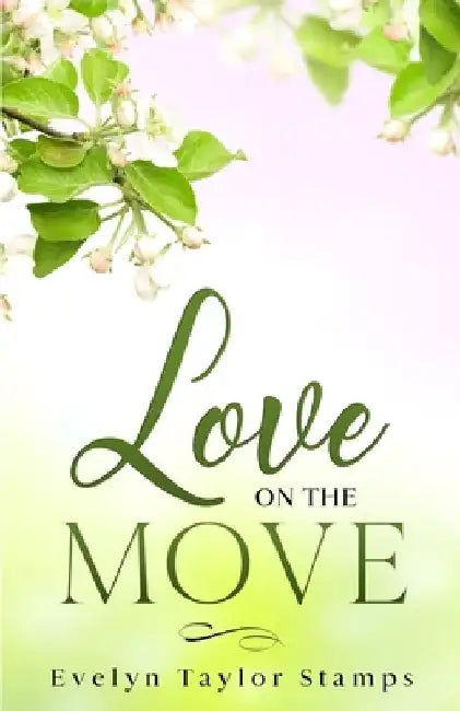 Love On the Move by Shelia E. Bell