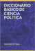 Diccionario Básico de Ciencia Política by Fau, Mauricio