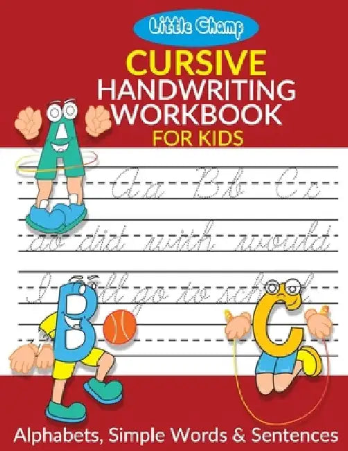 Cursive handwriting Workbook For Kids.: Cursive Handwriting Workbook For Beginners . Cursive Letter Tracing and Practicing Workbook . by Mafizul Islam
