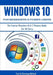 Windows 10 for Beginners & Power Users: The Concise Windows 10 A-Z Mastery Guide for All Users by Tech Demystified