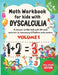 Math Workbook For Kids With Dyscalculia. A resource toolkit book with 100 math activities to overcoming difficulties with numbers. Volume 1. Full colo by Easymath