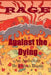 Rage Against the Dying: An Anthology by Joshua Baptie