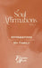 Soul Affirmations Vol I: Affirmations for My Family by Briana Ariel