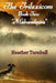The Trilexicom - Book Two: "Mubaralmira" by Heather R. D. Turnbull