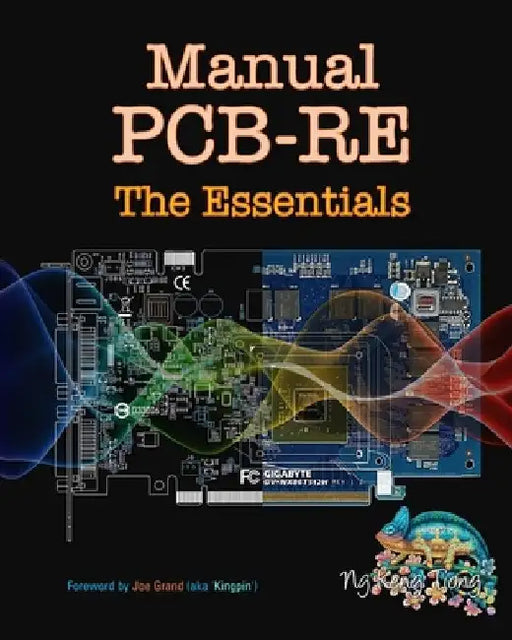 Manual PCB-RE: The Essentials by Keng Tiong Ng