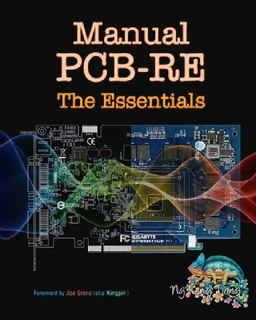 Manual PCB-RE: The Essentials by Keng Tiong Ng