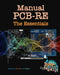 Manual PCB-RE: The Essentials by Keng Tiong Ng