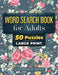 Word Search Book For Adults: 50 Puzzles Large Print by Catherine Ross