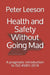 Health and Safety Without Going Mad: A pragmatic introduction to ISO 45001:2018 by Jan Chryzostom Pasek