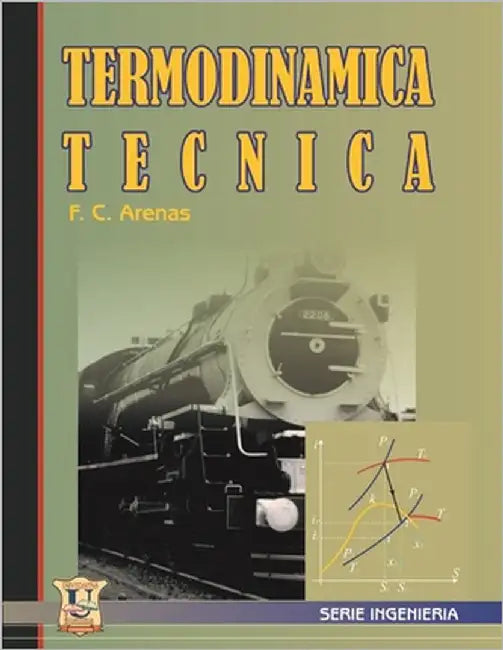 Termodinámica técnica: Conceptos by Arenas, Fernando Carlos