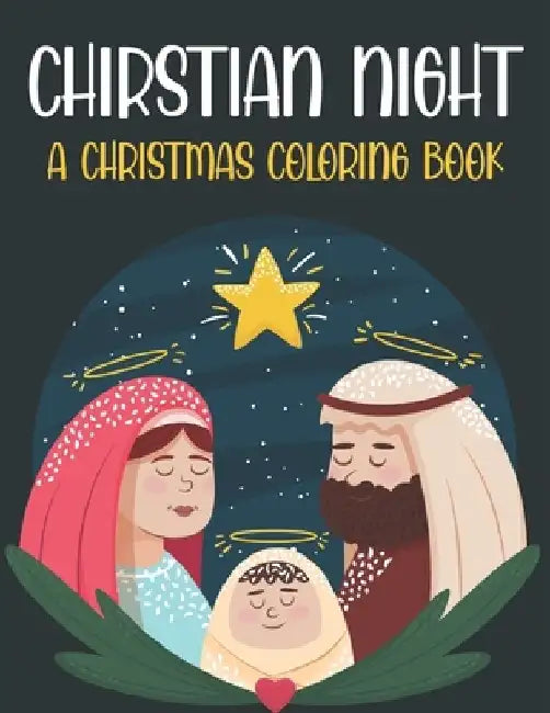 Chirstian Night A Christmas Coloring Book: Religious Coloring Book for Kids 50 Coloring Pages by Rr Publication