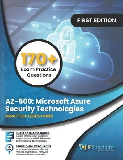 Az-500: Microsoft Azure Security Technologies: Practice Questions by Ip Specialist