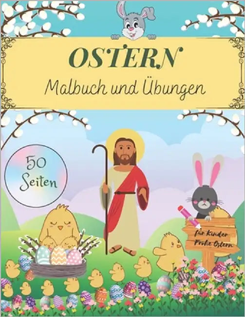 Ostern Malbuch Und Übungen: Für Kinder Jeden Alters - Ostereier Suchen, Kritzeln Und Malen! Kinderbuch Für Mädchen Und Jungen - 50 Seiten Zum Ausm by Master, Hef