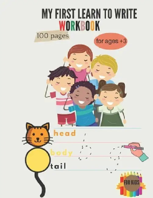 My first to learn write workbook: Alphabet Handwriting Practice workbook for kids: Preschool writing Workbook with Sight words for Pre K, Kindergarten by Activitybooks School