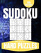 Hard Sudoku Book: Difficult Large Print Sudoku Puzzles for Adults and Seniors with Solutions by This Design