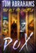 Pox by Tom Abrahams