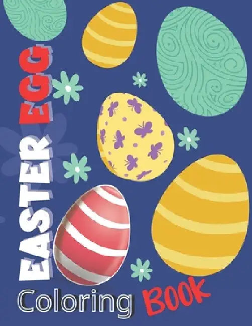 Easter Egg Coloring Book: Activity Book for Adult and Teens! Collection of 50 Unique Easter Egg Design, Time for Easter Gift by Bambara Boira Press