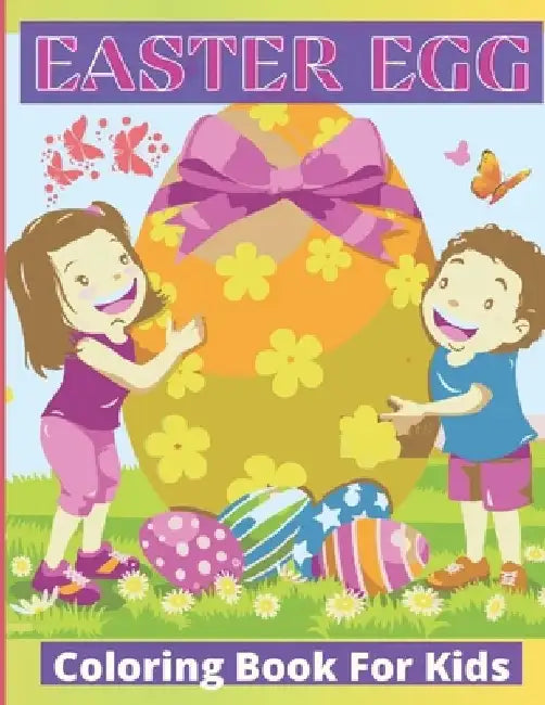 Easter Egg Coloring Book for Kids: easter egg coloring book for toddlers: Preschool, Kids Or All Children Coloring Book by Af Book Publisher
