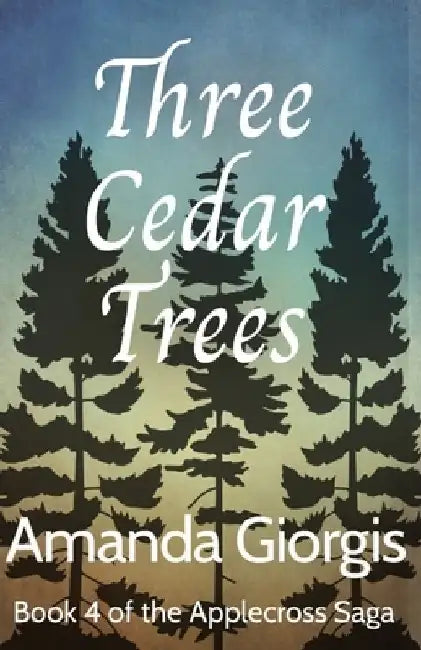 Three Cedar Trees by Amanda Giorgis