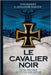 Le Cavalier noir: Livre premier du cycle Von Adler by Radovic, Alexandre