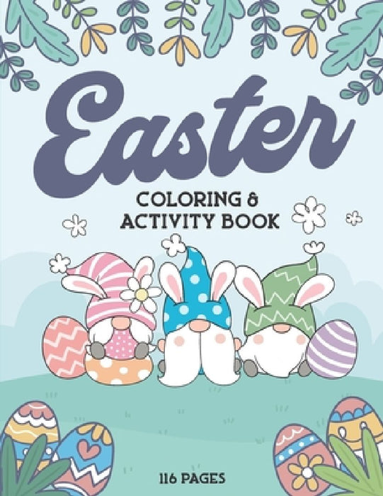 Easter: Coloring & Activity Book for Kids by Creative Moxy Publishing